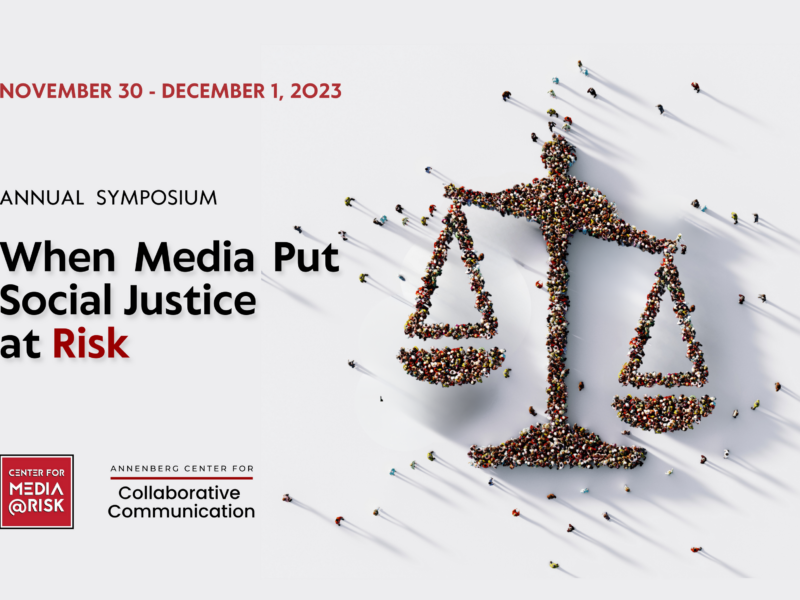 This is a promotional poster for an annual symposium titled "When Media Put Social Justice at Risk," scheduled for November 30 to December 1, 2023. The poster features a scale of justice made up of numerous small human figures, symbolizing the theme of social justice. The event is organized by the Annenberg Center for Collaborative Communication and the Center for Media at Risk.