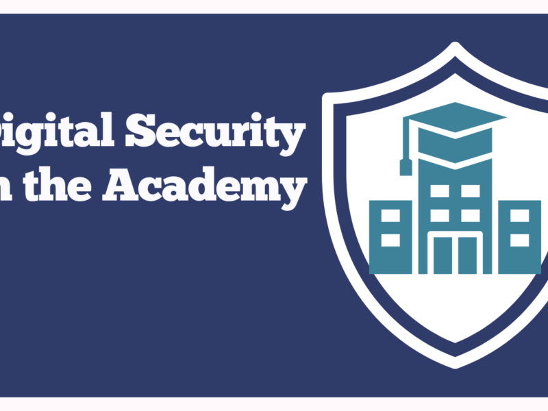 Title slide: Digital Security in the Academy