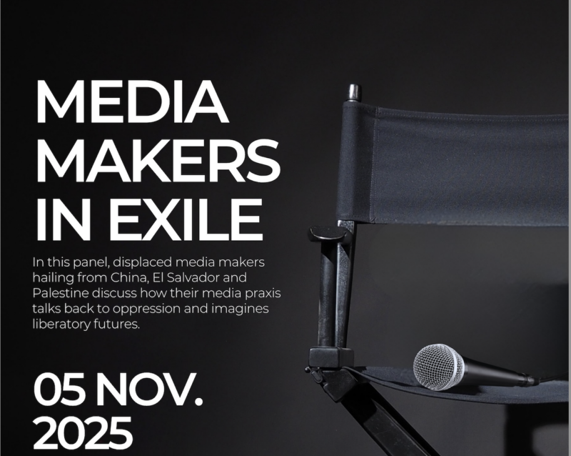 A dark, minimalist event poster with bold white text reading “MEDIA MAKERS IN EXILE.” Below, smaller text explains that displaced media makers from China, El Salvador, and Palestine will discuss how their work responds to oppression and imagines liberatory futures. The date “05 NOV. 2025” appears at the bottom. On the right side, a black director’s chair is partially visible with a handheld microphone resting on its seat, set against a dark background.